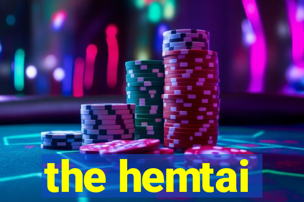 the hemtai